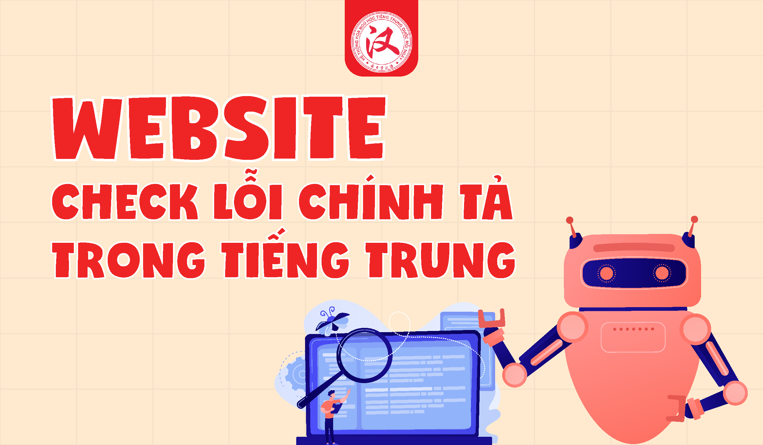 WEBSITE CHECK LỖI CHÍNH TẢ TRONG TIẾNG TRUNG