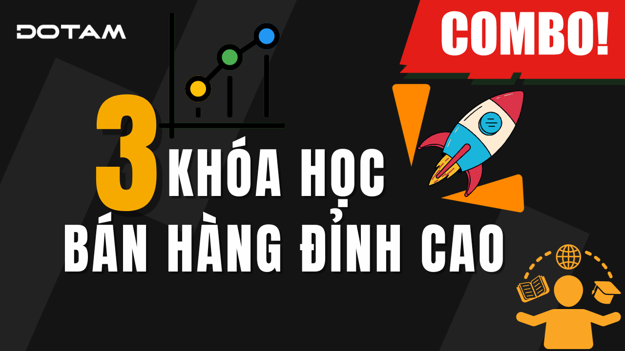 Combo 3 kh&oacute;a học b&aacute;n h&agrave;ng đỉnh cao - Đỗ T&acirc;m
