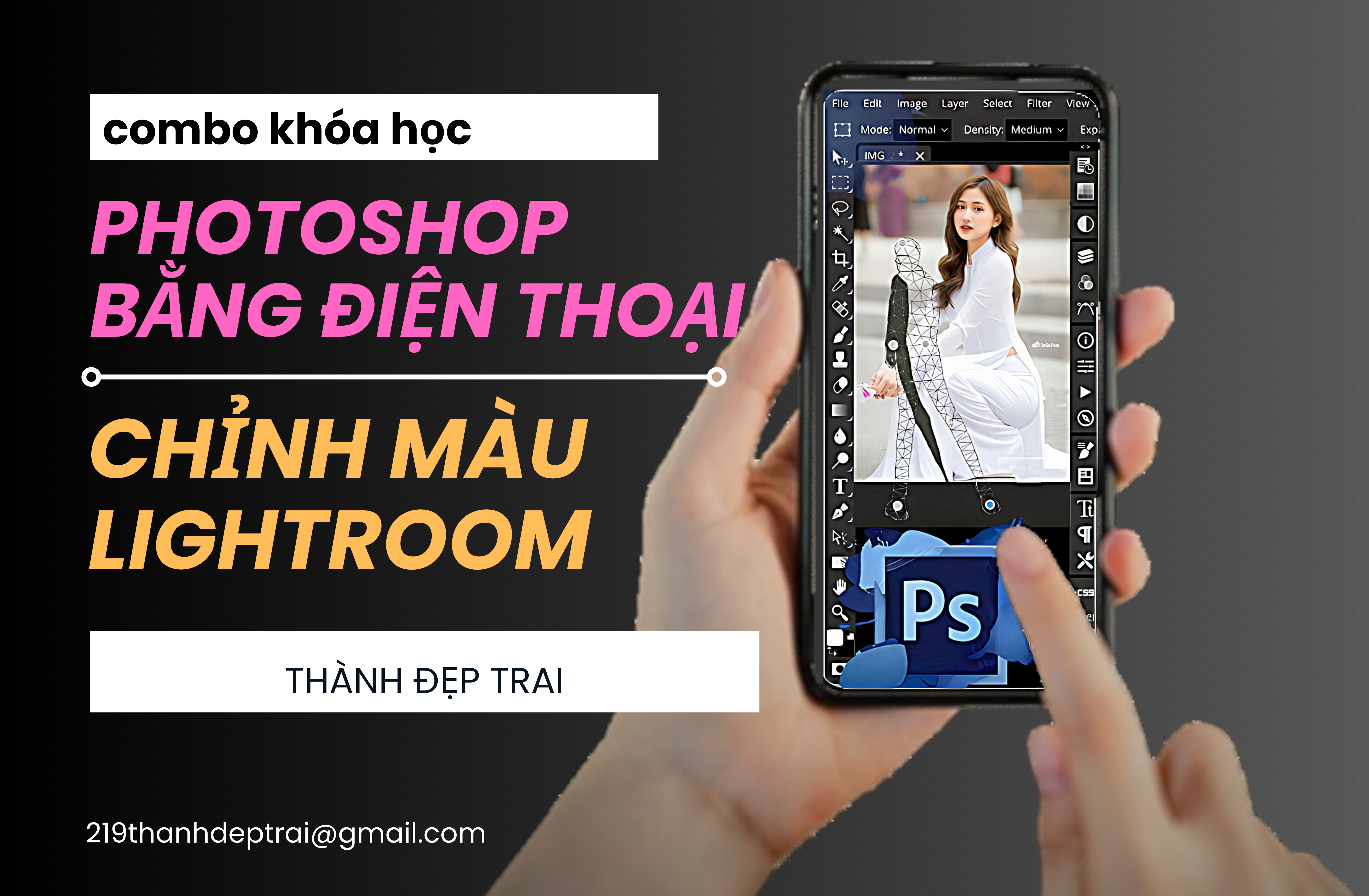 Combo 2 kh&oacute;a Học: Photoshop v&agrave; Chỉnh m&agrave;u Lightroom bằng điện thoại của bạn