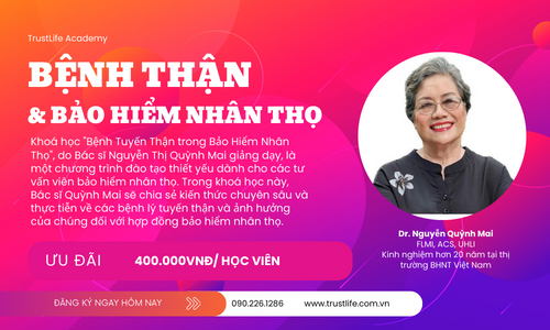 TL8: BỆNH THẬN VÀ BẢO HIỂM NHÂN THỌ - DR NGUYỄN QUỲNH MAI