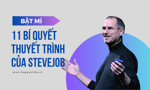 Bật mí 11 bí quyết thuyết trình của Stevejob