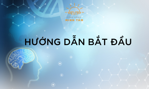 HƯỚNG DẪN BẮT ĐẦU VỚI KÍCH HOẠT 12 SỢI DNA