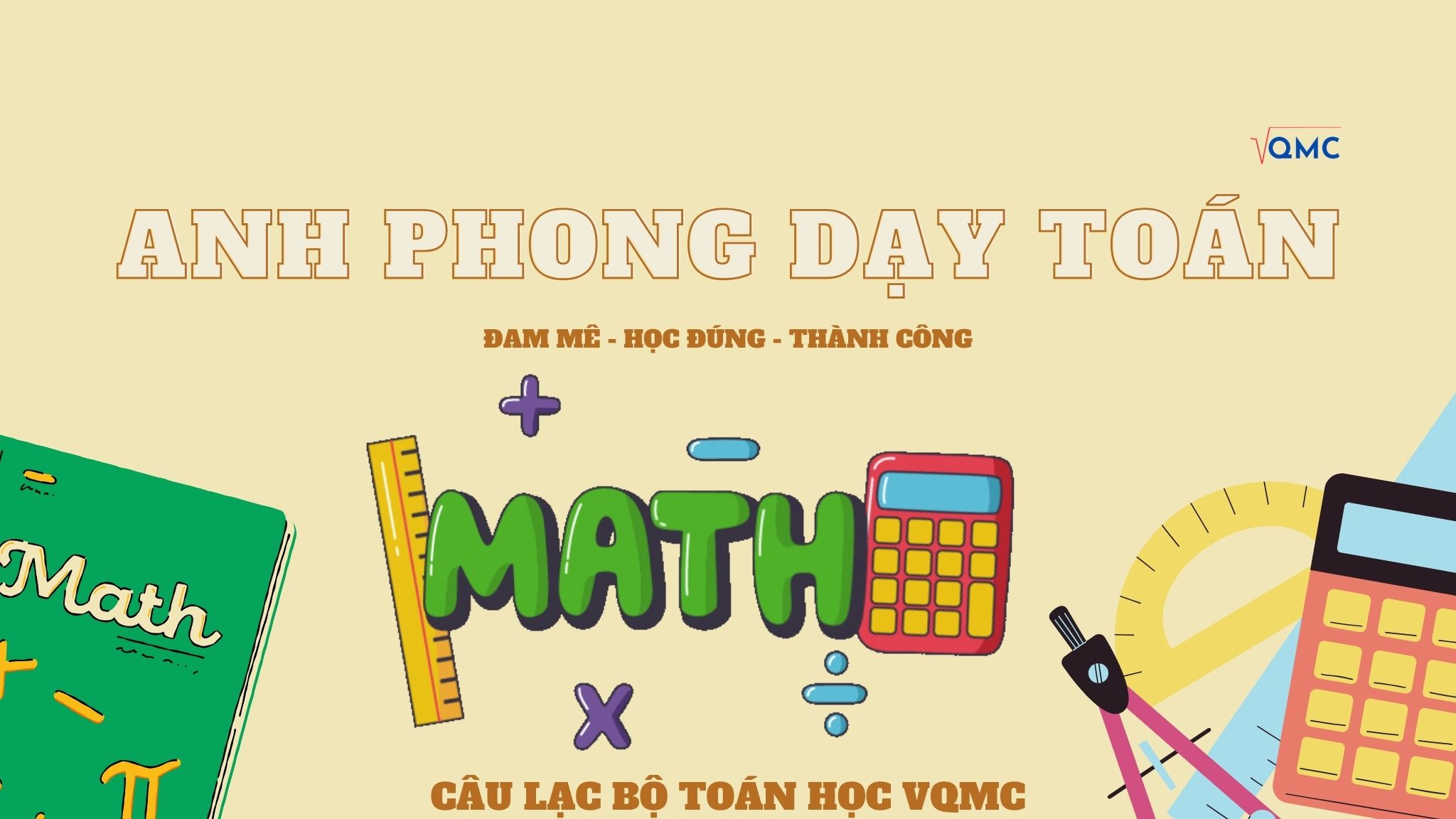 Khóa Học Anh Phong Dạy Toán - VQMC