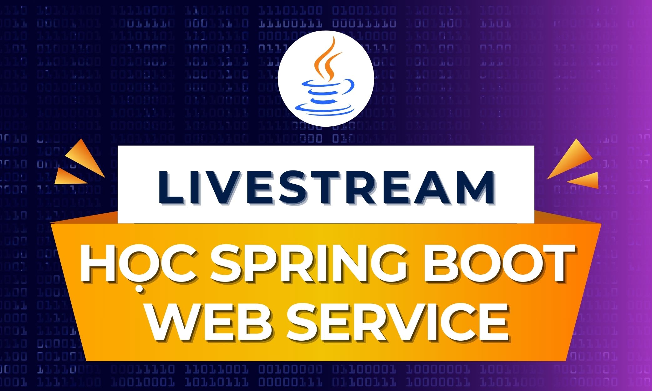 Livestream học Spring Boot Web Service