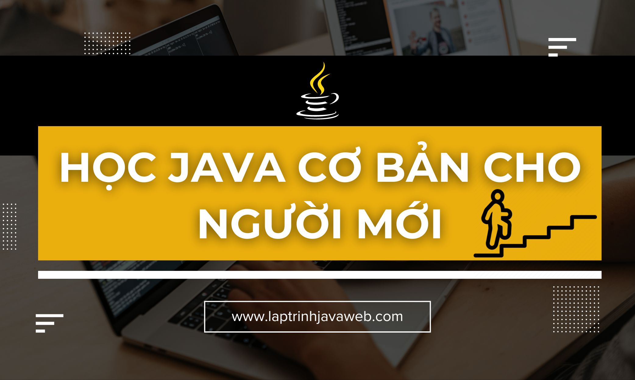 Học Java cơ bản cho người mới