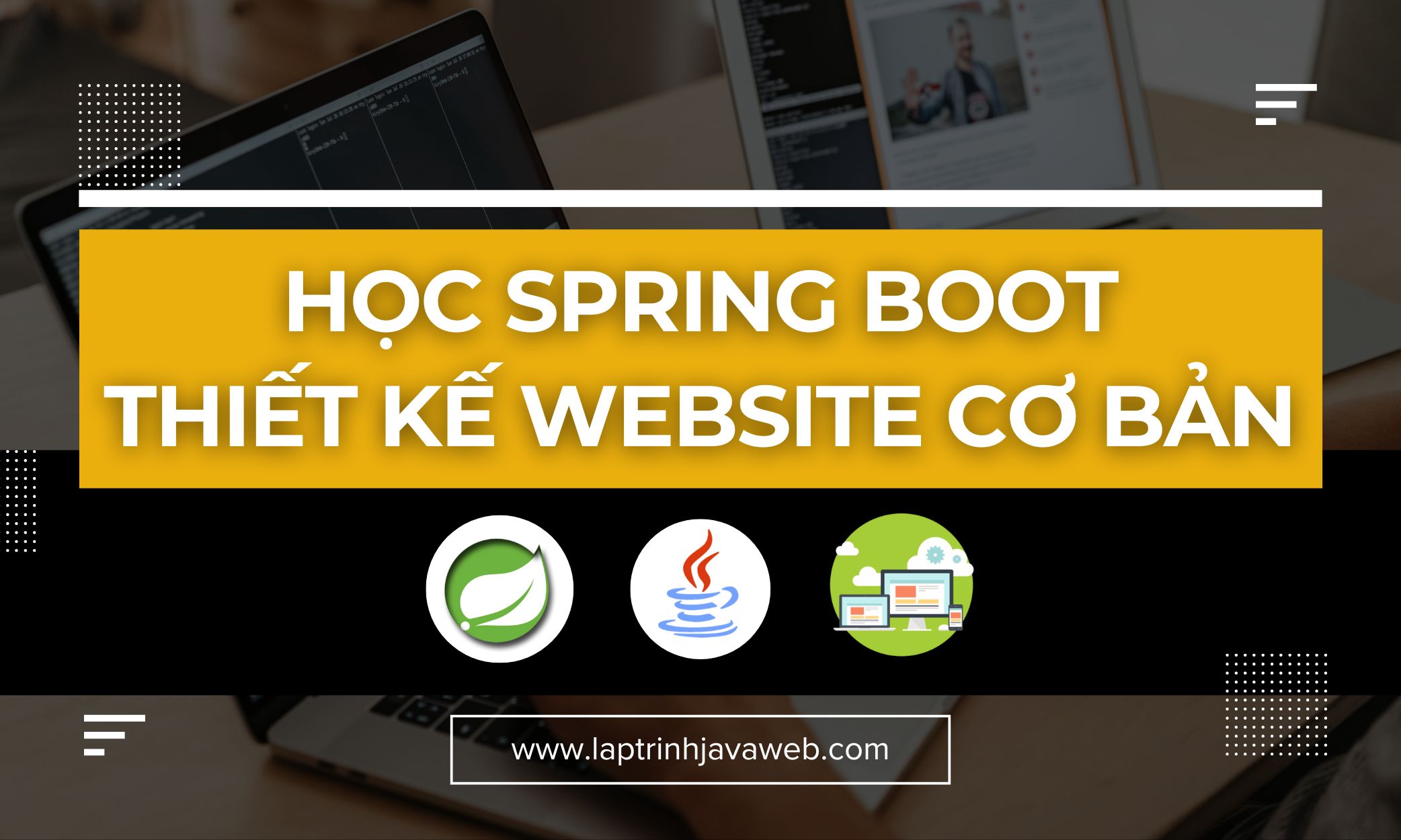 Học spring boot thiết kế website cơ bản