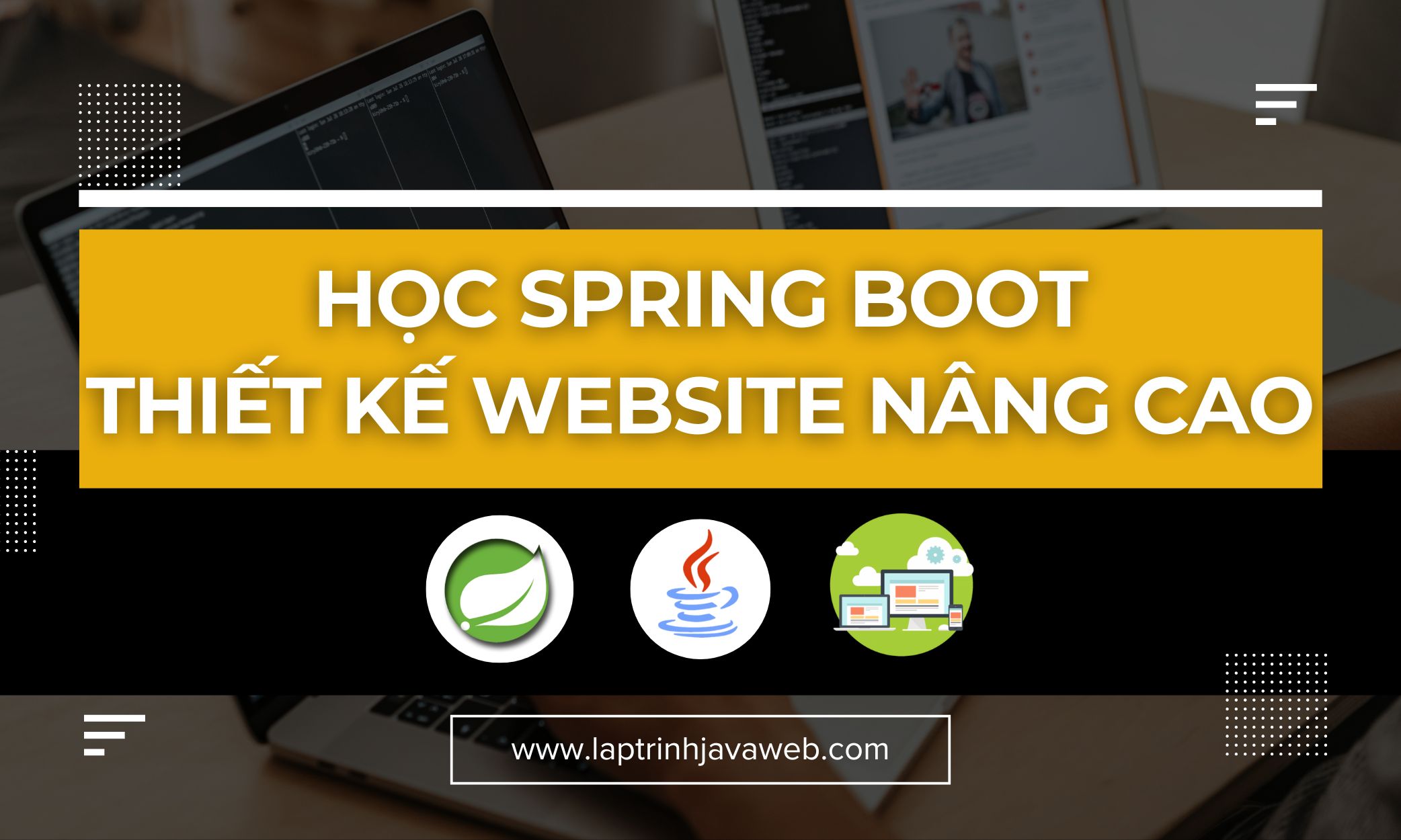 Học spring boot thiết kế website nâng cao