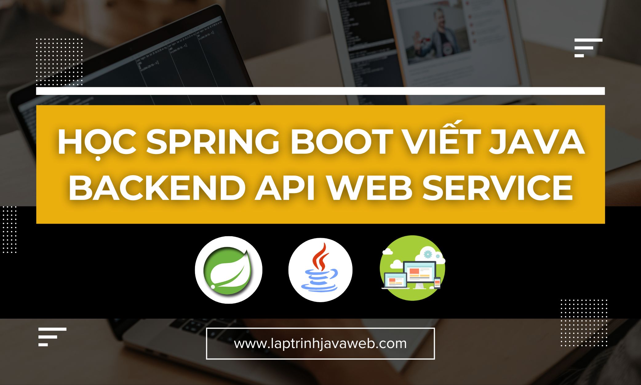 Học spring boot viết java backend api web service
