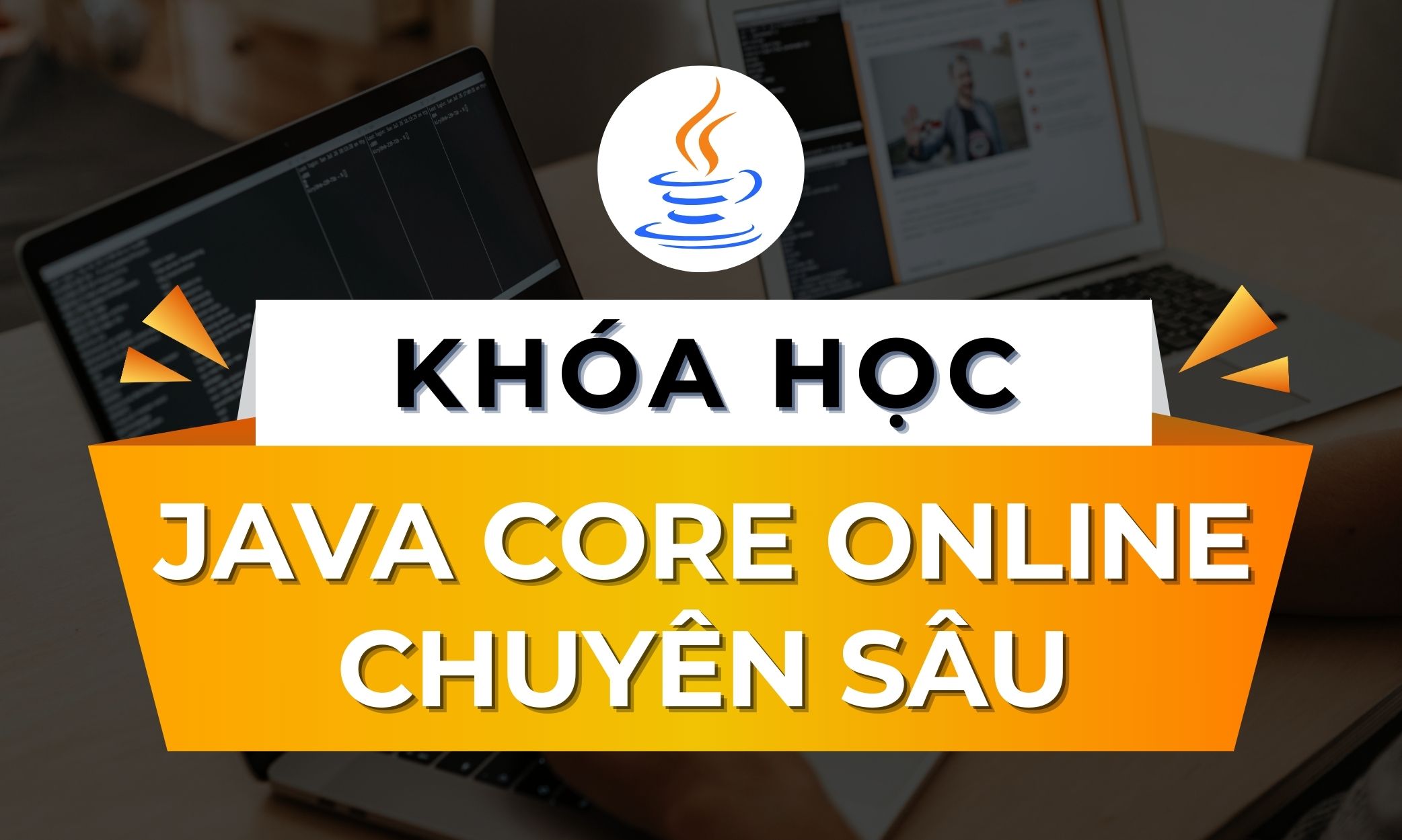 Khóa học Java core online chuyên sâu