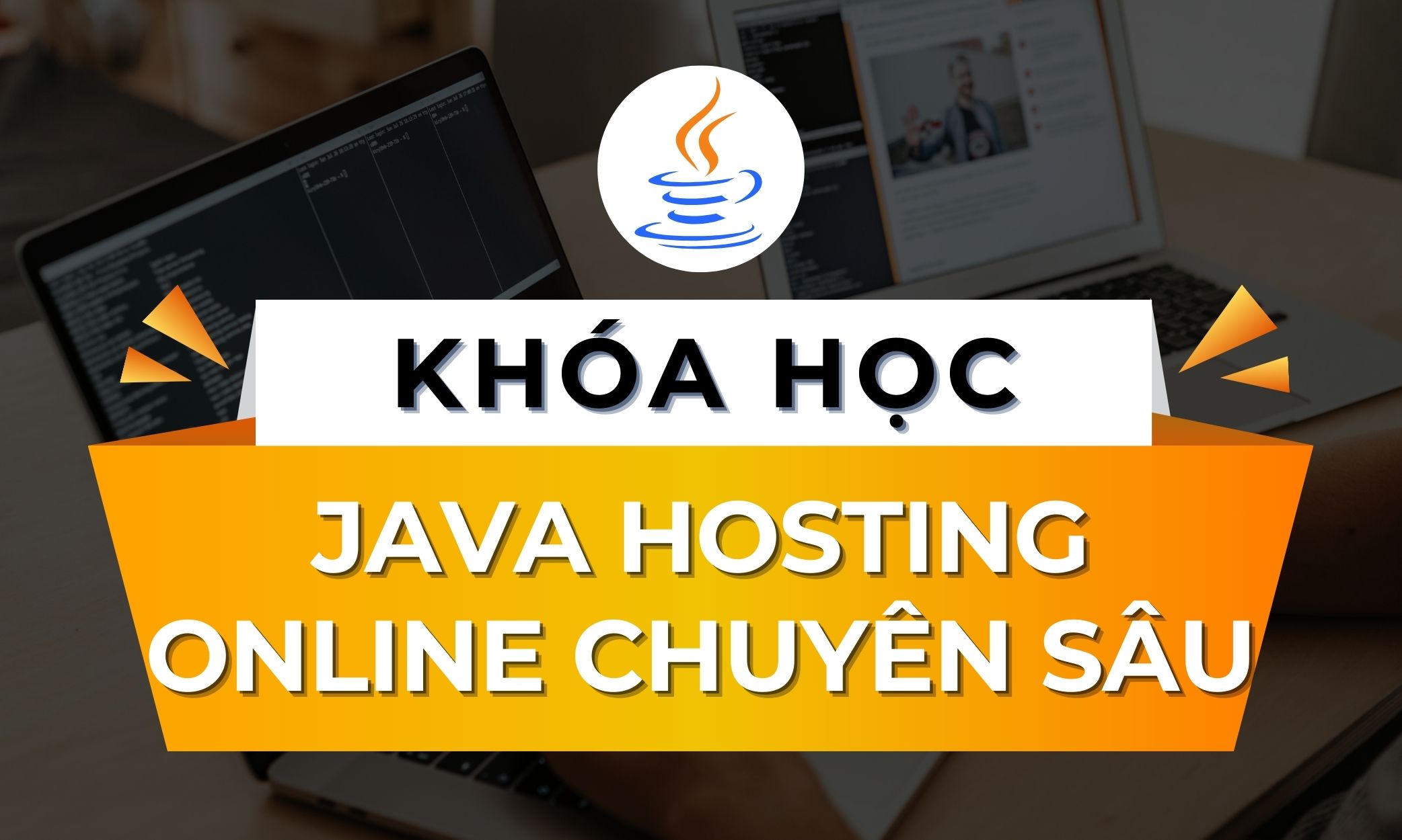 Khóa học Java hosting online chuyên sâu