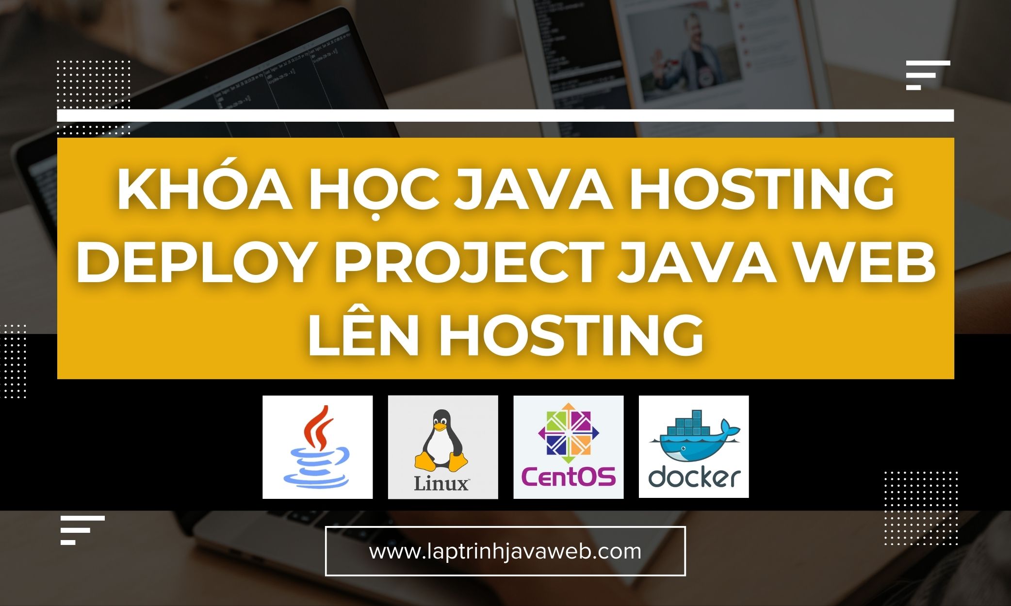 Khóa học java hosting deploy project java web lên hosting