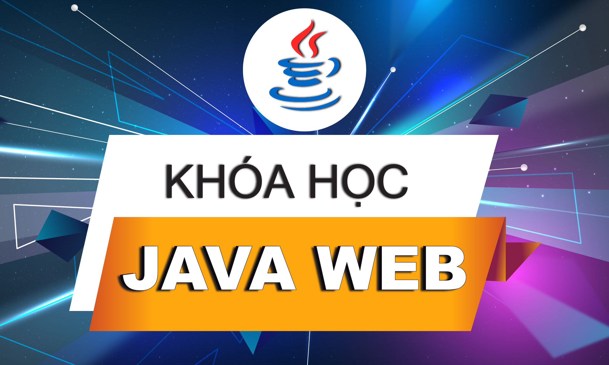 Khóa học Java web online chuyên sâu trực tiếp