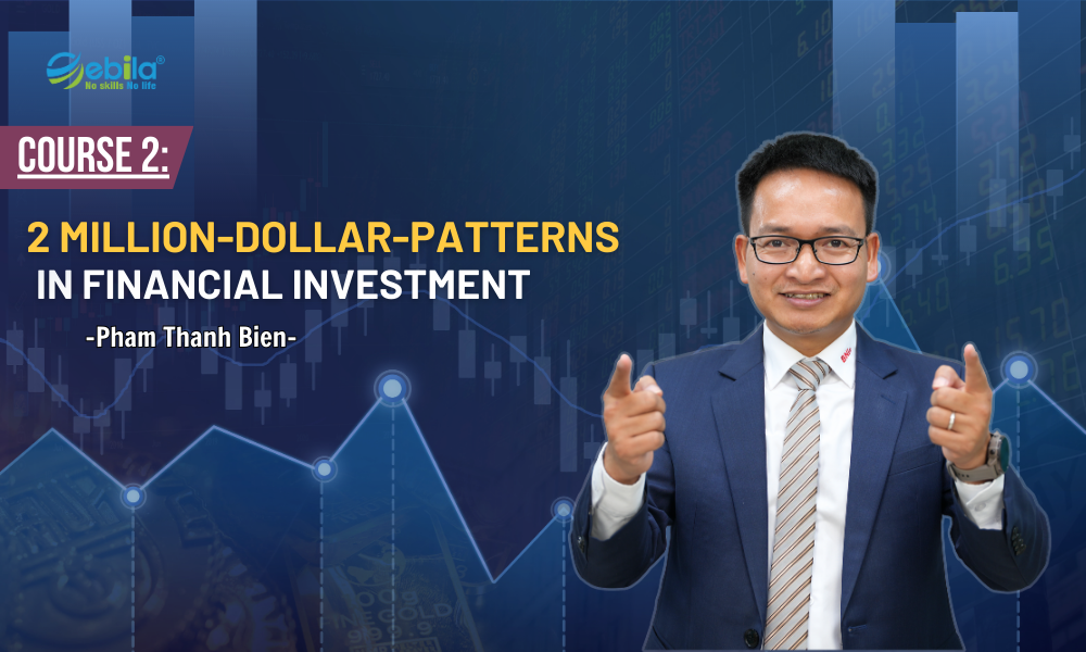 Course 2. The 2 Million-Dollar-Patterns in Financial Investment