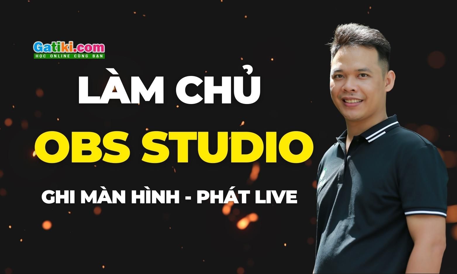 Làm chủ OBS STUDIO