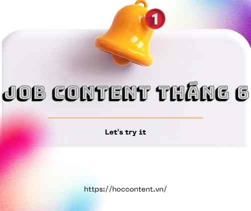 Tin tuyển dụng Content tháng 6/2023