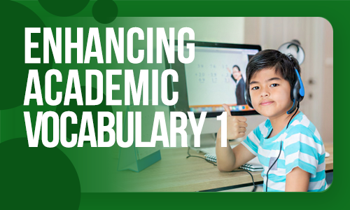 Enhancing Academic Vocabulary A2