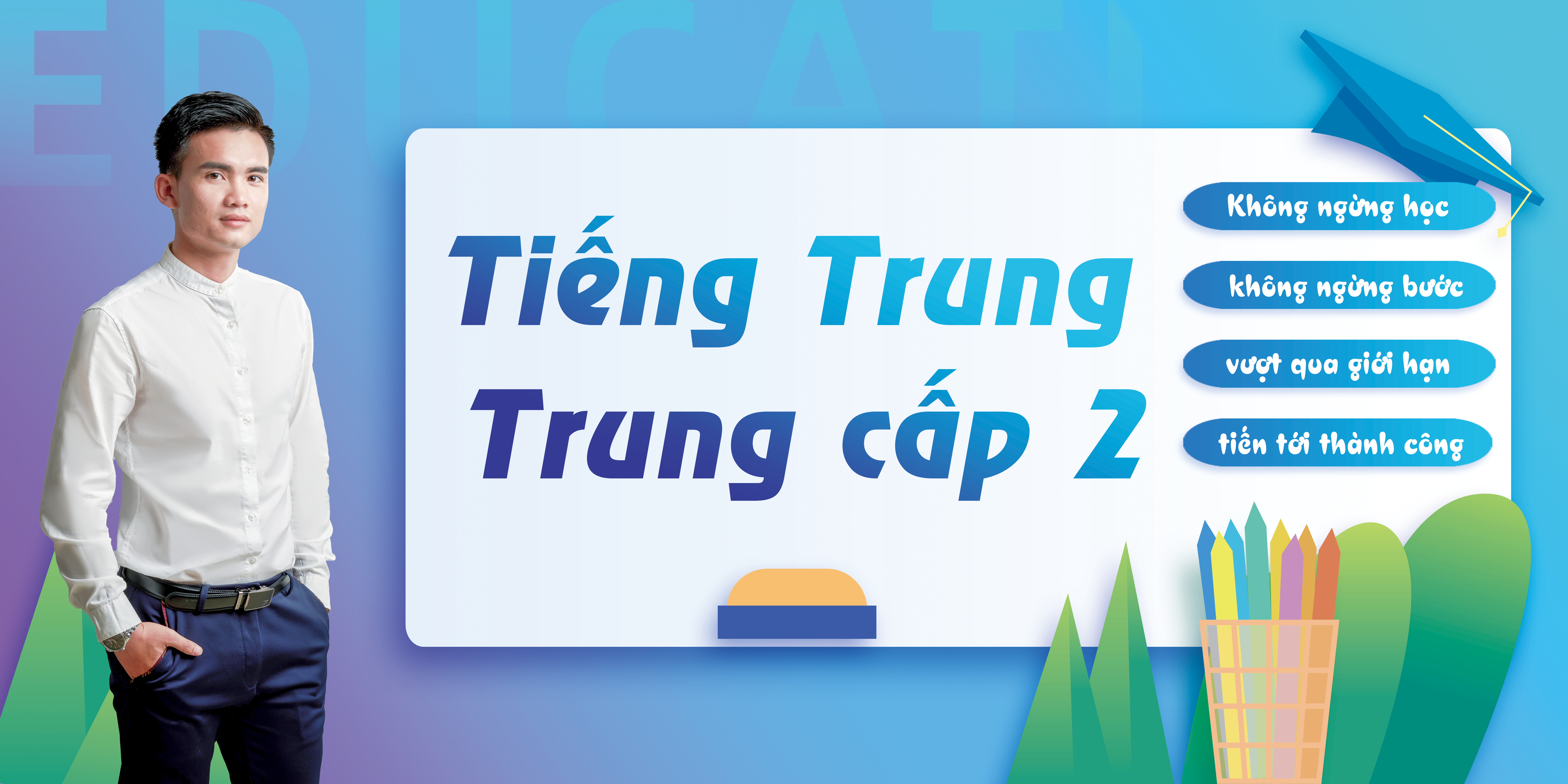 Tiếng Trung trung cấp 2 (HSK4)