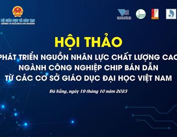 Bộ GDĐT tổ chức Hội thảo phát triển nguồn nhân lực ngành công nghiệp chip bán dẫn
