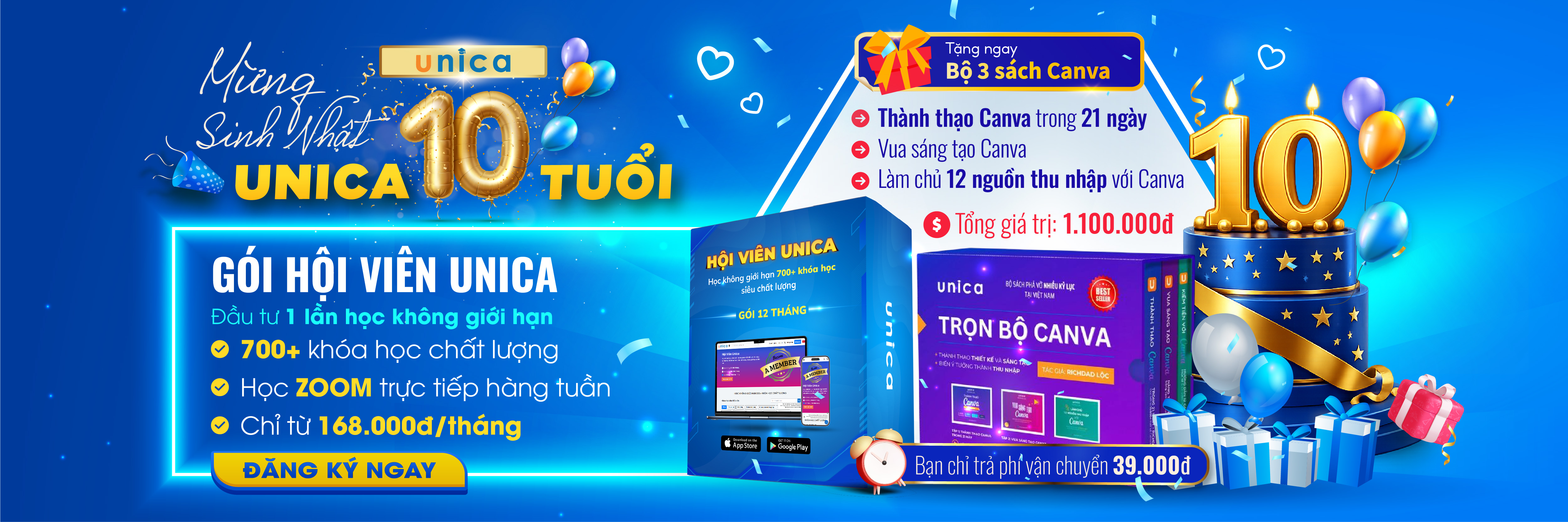 Mừng Unica 10 tuổi - Mua gói hội viên chỉ 168K / tháng + Tặng bộ 3 Sách Canva