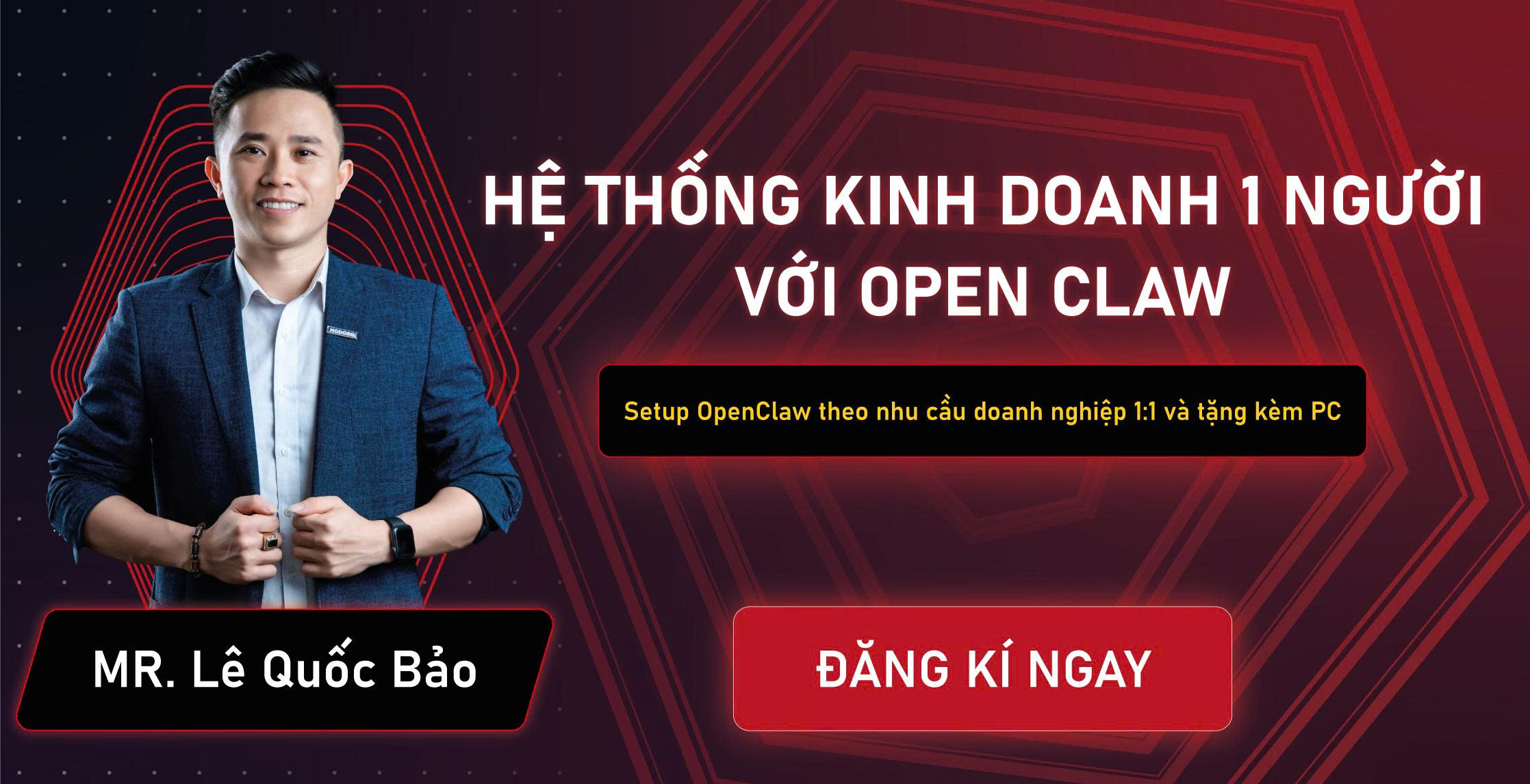 XÂY DỰNG HỆ THỐNG KINH DOANH TỰ ĐỘNG 1 NGƯỜI VỚI OPEN CLAW