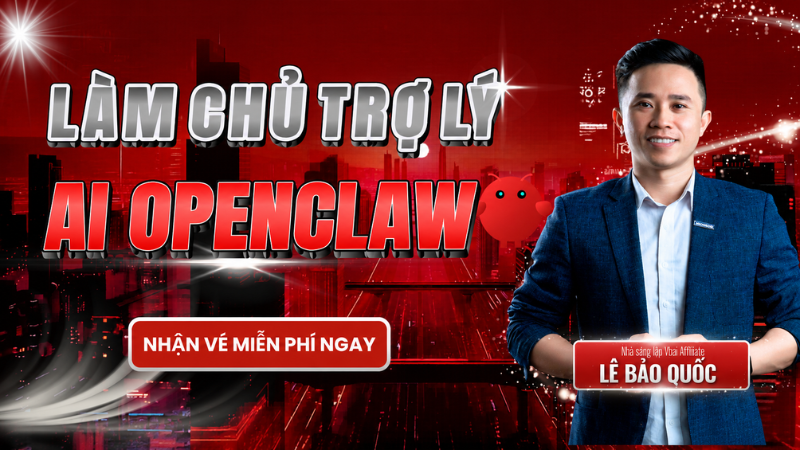 LÀM CHỦ TRỢ LÝ AI OPENCLAW