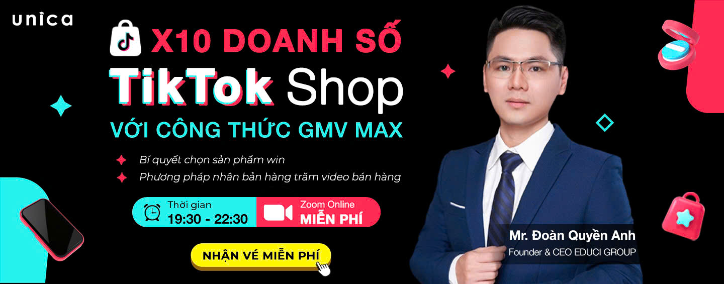 X10 DOANH SỐ TRÊN TIKTOKSHOP VỚI CÔNG THỨC GMV MAX