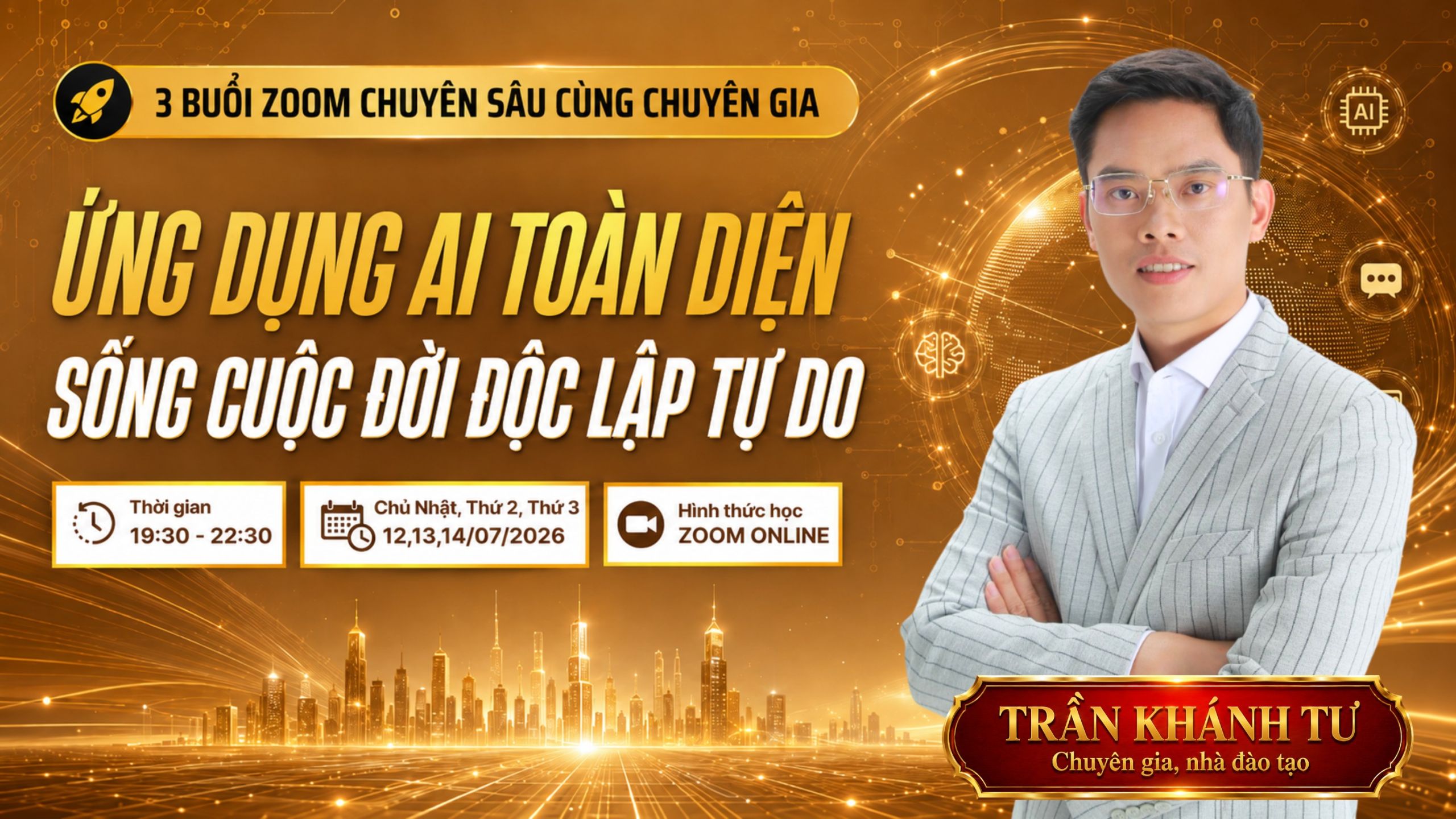 ỨNG DỤNG AI TOÀN DIỆN – SỐNG CUỘC ĐỜI ĐỘC LẬP TỰ DO