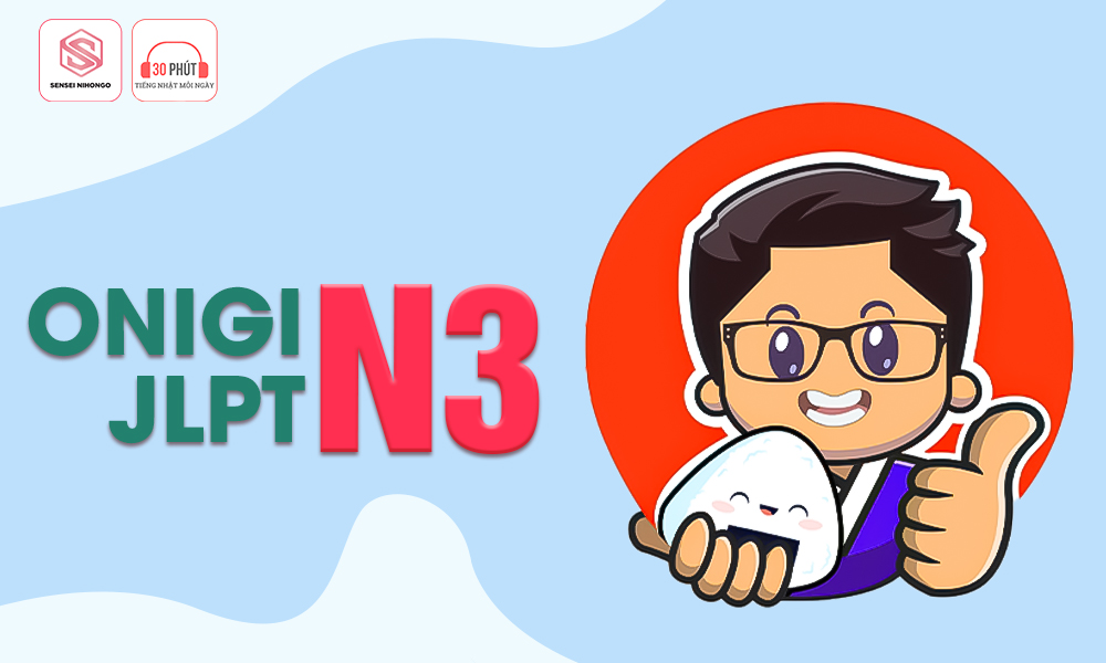 Onigi - JLPT N3