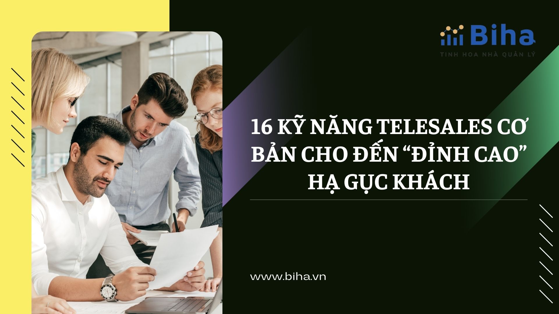 16 KỸ NĂNG TELESALES CƠ BẢN CHO ĐẾN “ĐỈNH CAO” HẠ GỤC KHÁCH