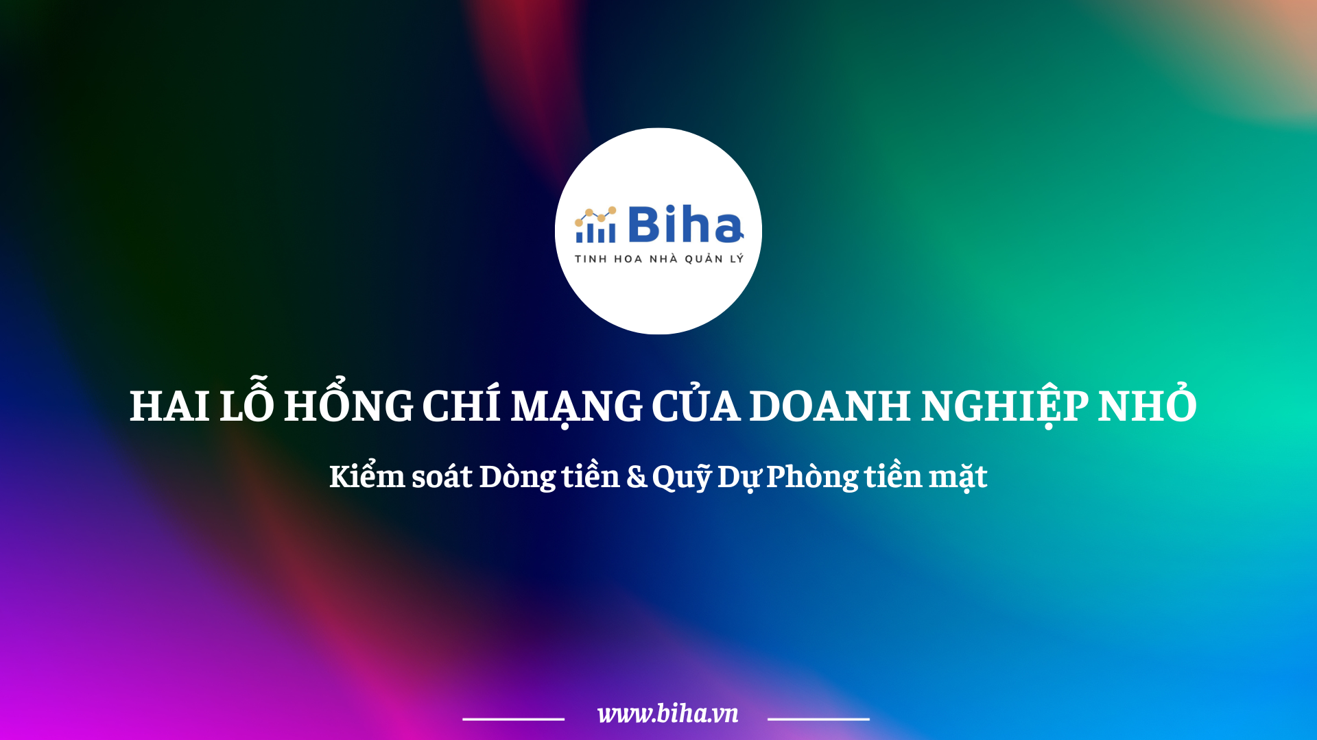 2 LỖ HỔNG CHÍ MẠNG CỦA DOANH NGHIỆP NHỎ