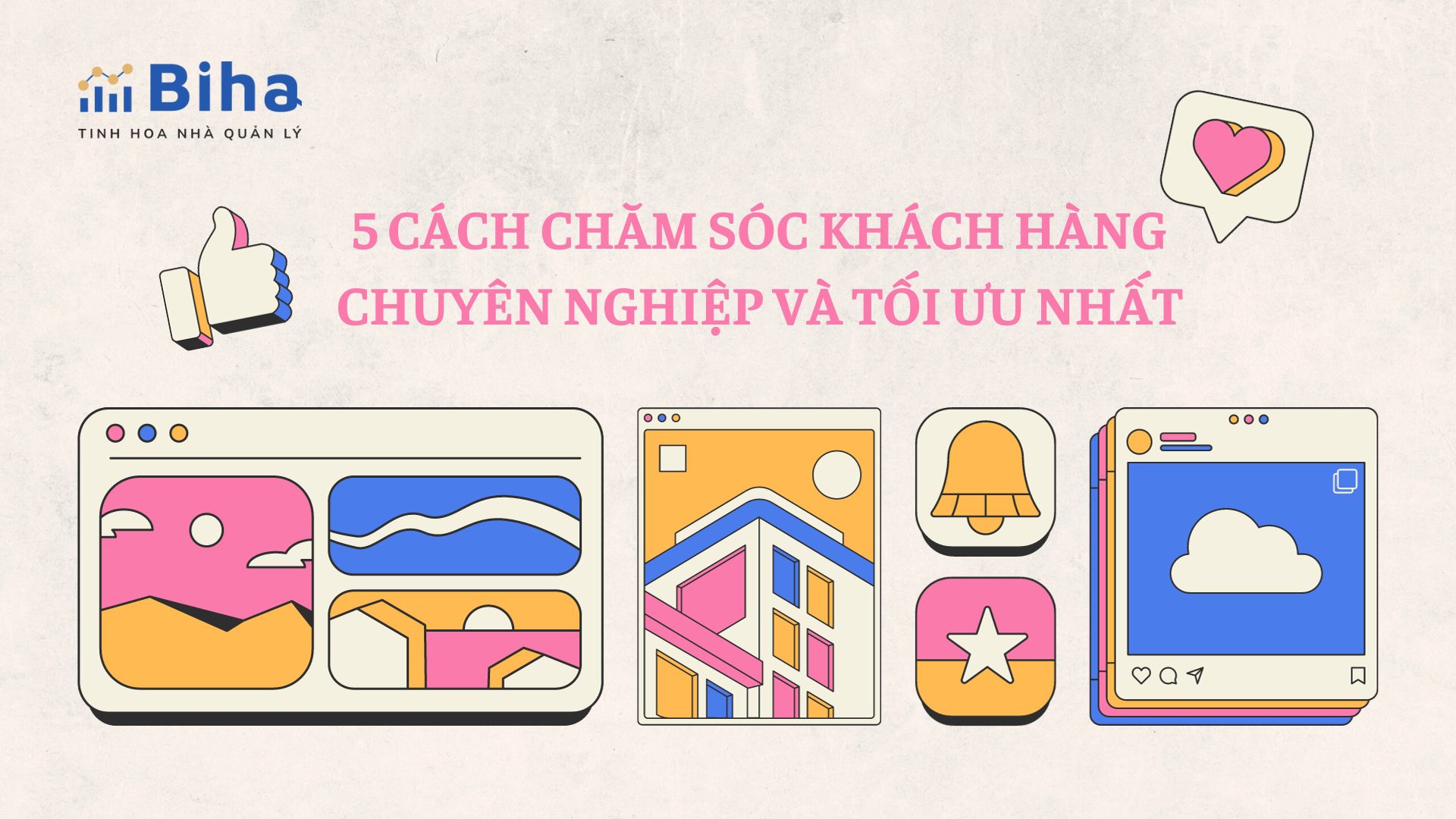 5 CÁCH CHĂM SÓC KHÁCH HÀNG CHUYÊN NGHIỆP VÀ TỐI ƯU NHẤT