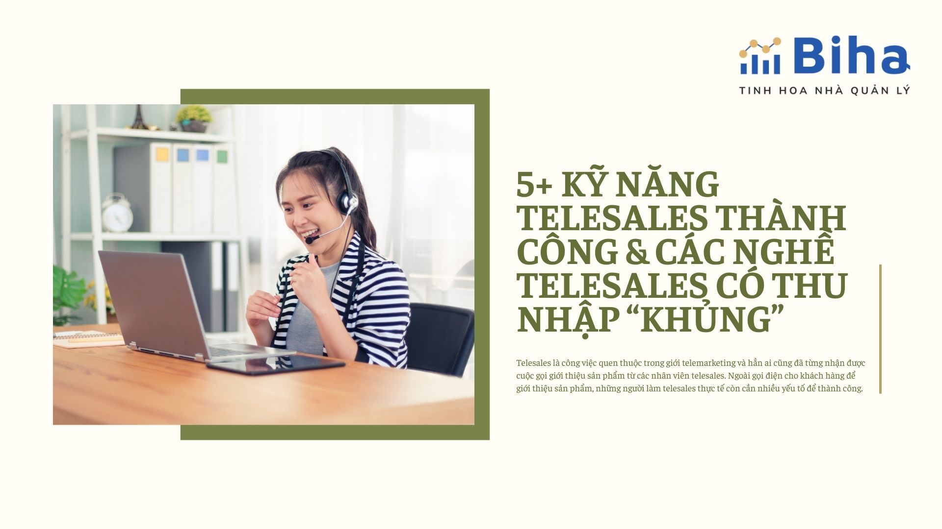 5+ KỸ NĂNG TELESALE THÀNH CÔNG & CÁC NGHỀ TELESALE CÓ THU NHẬP "KHỦNG"