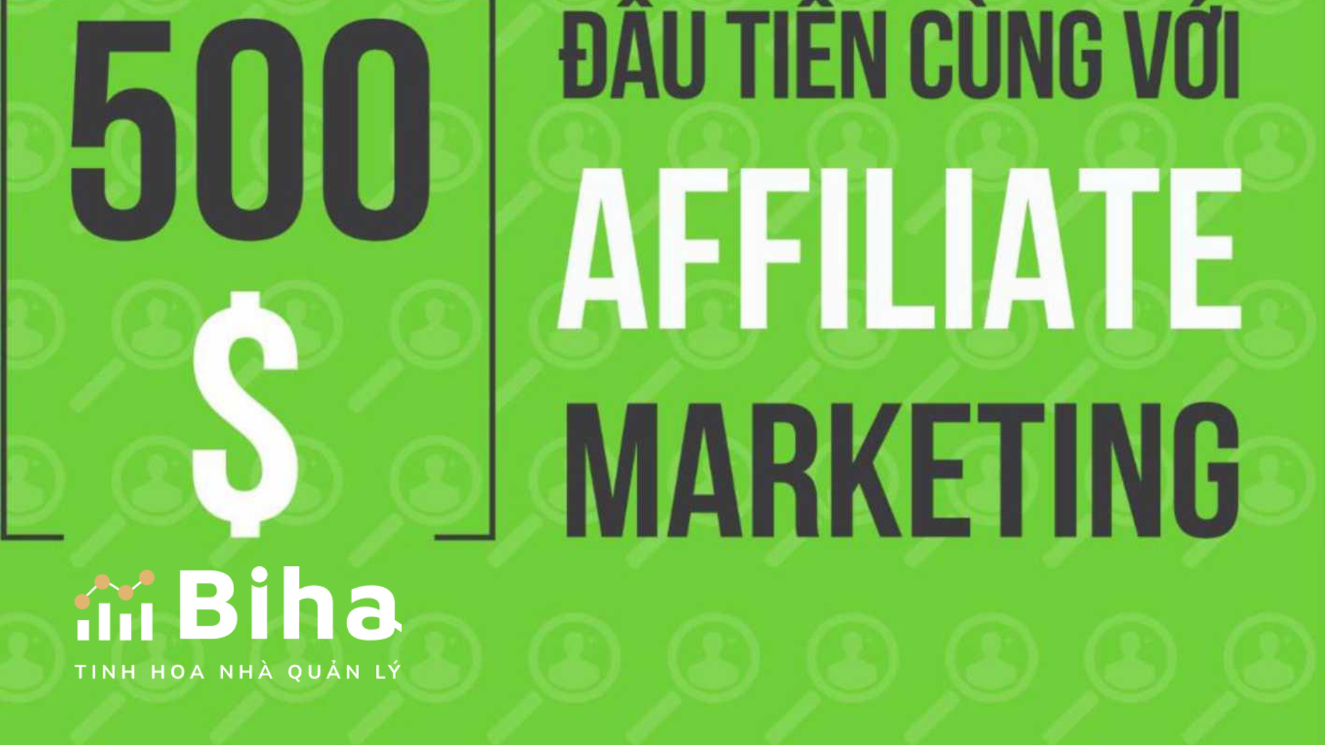 500$ đầu tiên cùng với Affiliate Marketing