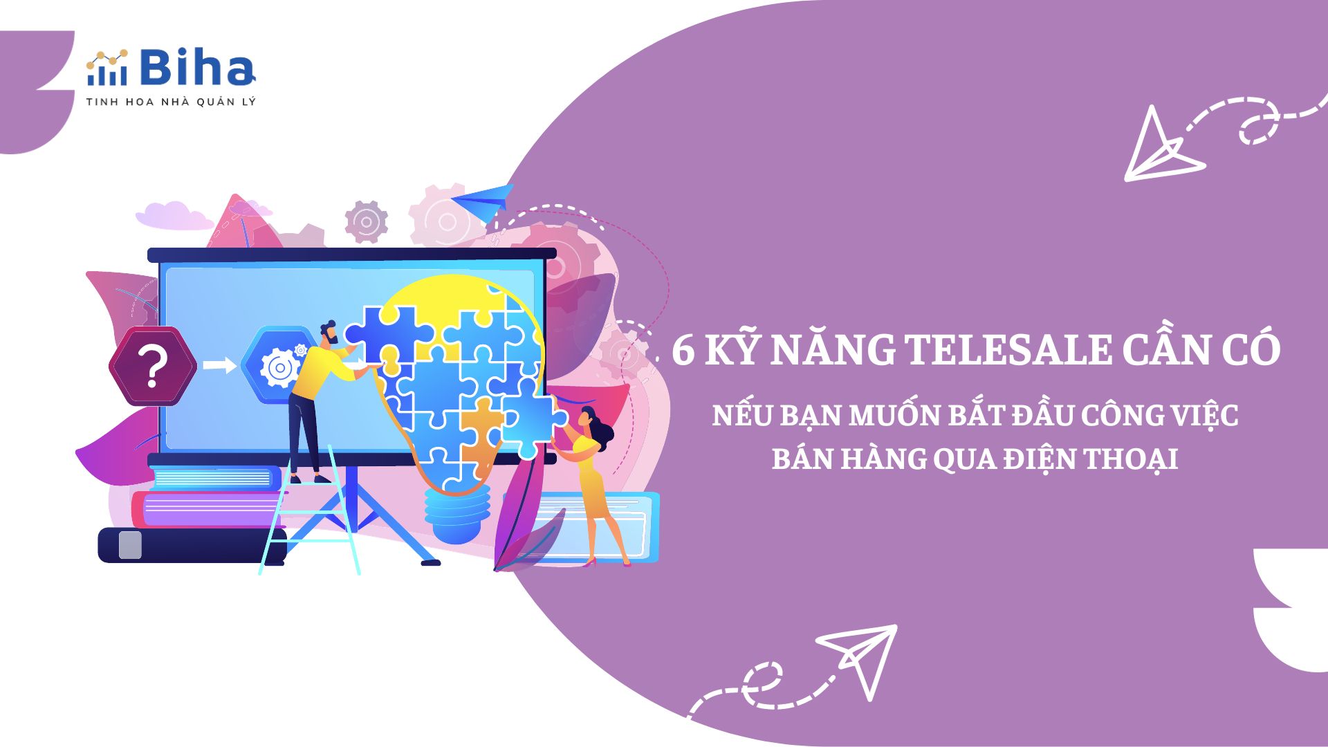 6 KỸ NĂNG TELESALE CẦN CÓ NẾU BẠN MUỐN BẮT ĐẦU CÔNG VIỆC BÁN HÀNG QUA ĐIỆN THOẠI