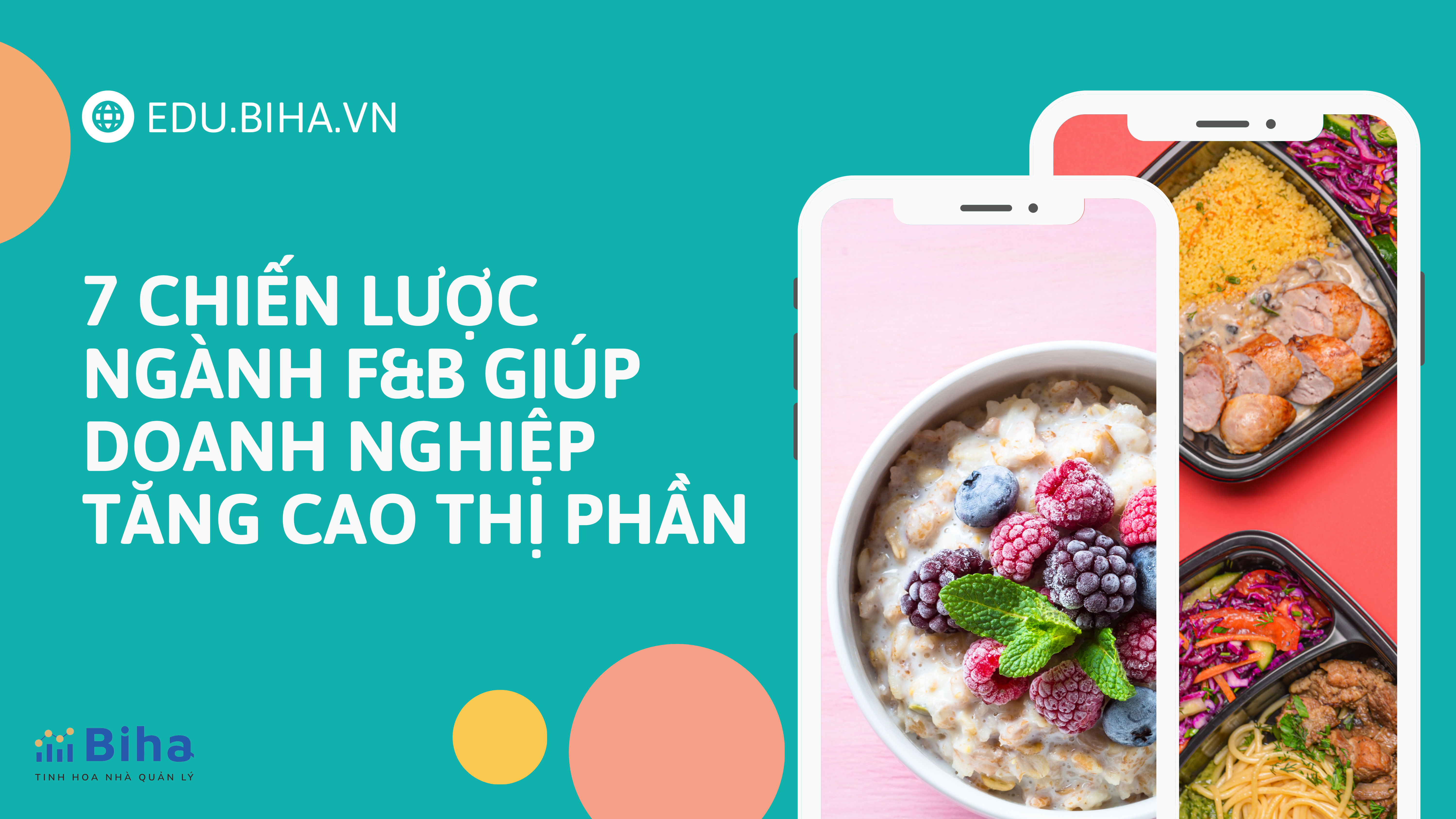 7 chiến lược ngành F&b giúp doanh nghiệp tăng cao thị phần