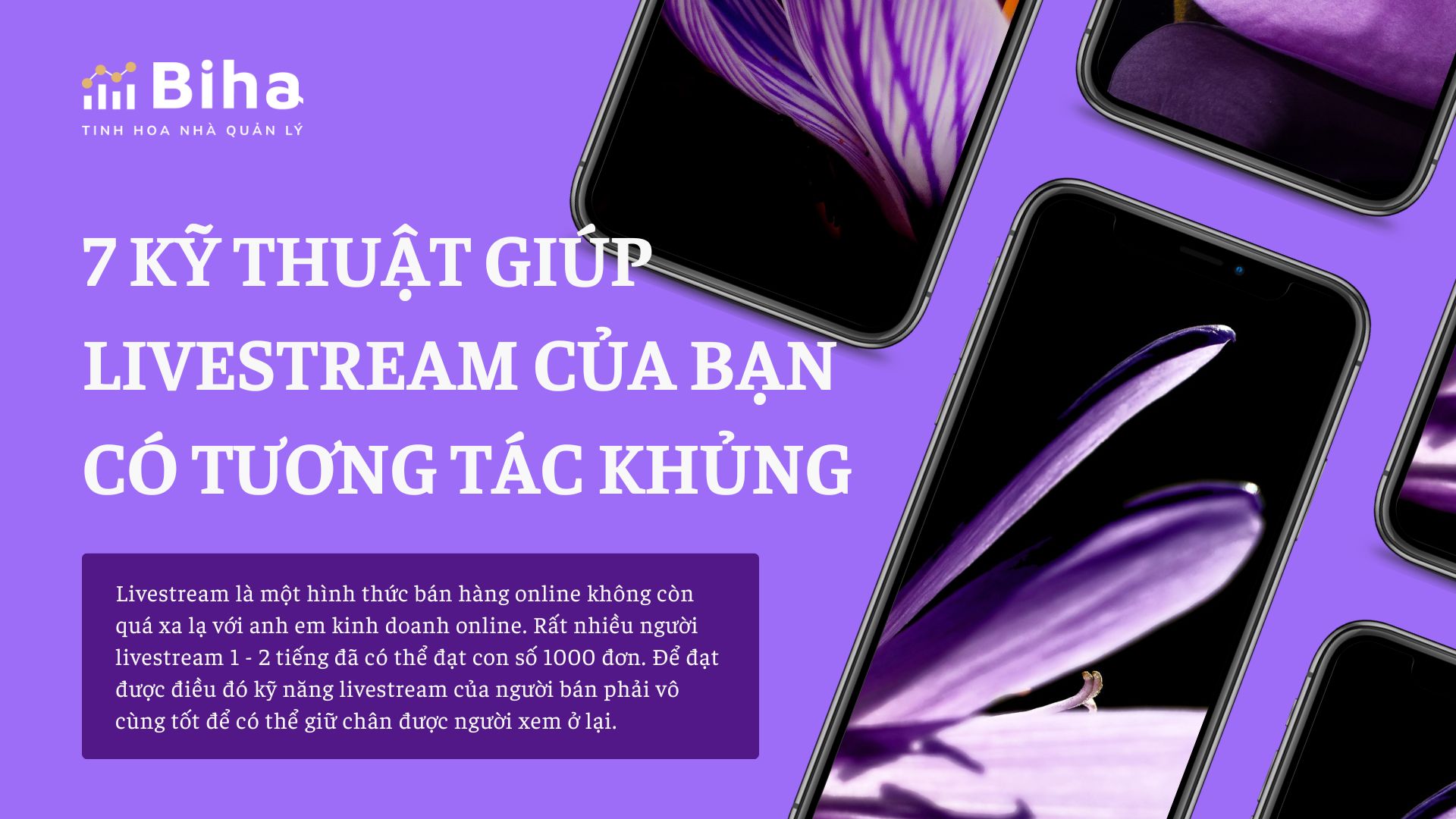 7 KỸ THUẬT GIÚP LIVESTREAM CỦA BẠN CÓ TƯƠNG TÁC KHỦNG