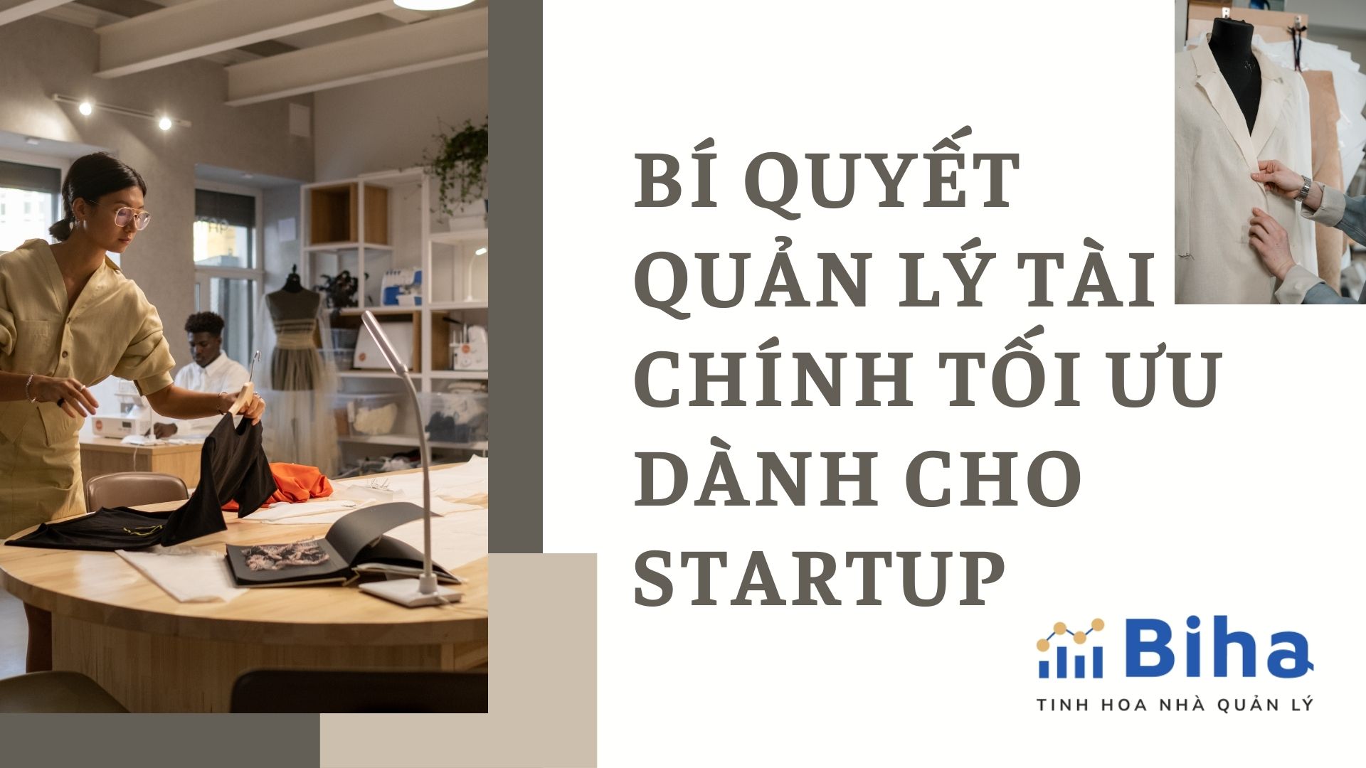 BÍ QUYẾT QUẢN LÝ TÀI CHÍNH TỐI ƯU DÀNH CHO STARTUP