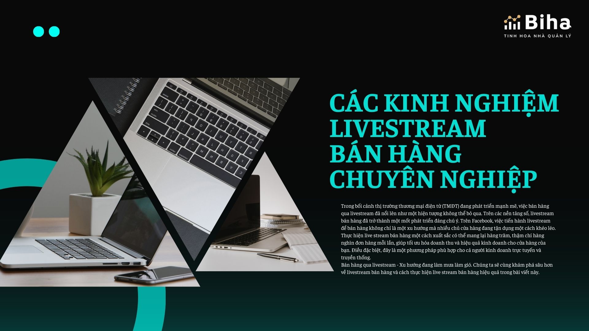 CÁC KINH NGHIỆM LIVESTREAM BÁN HÀNG CHUYÊN NGHIỆP