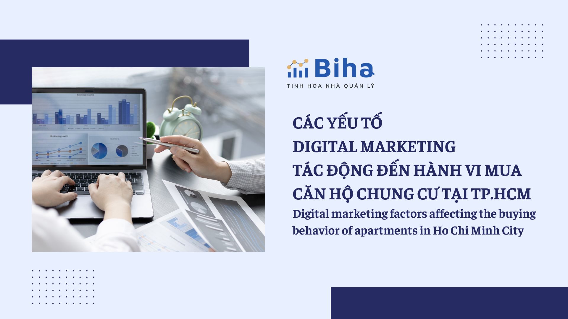 CÁC YẾU TỐ DIGITAL MARKETING TÁC ĐỘNG ĐẾN HÀNH VI MUA CĂN HỘ CHUNG CƯ TẠI TP.HCM