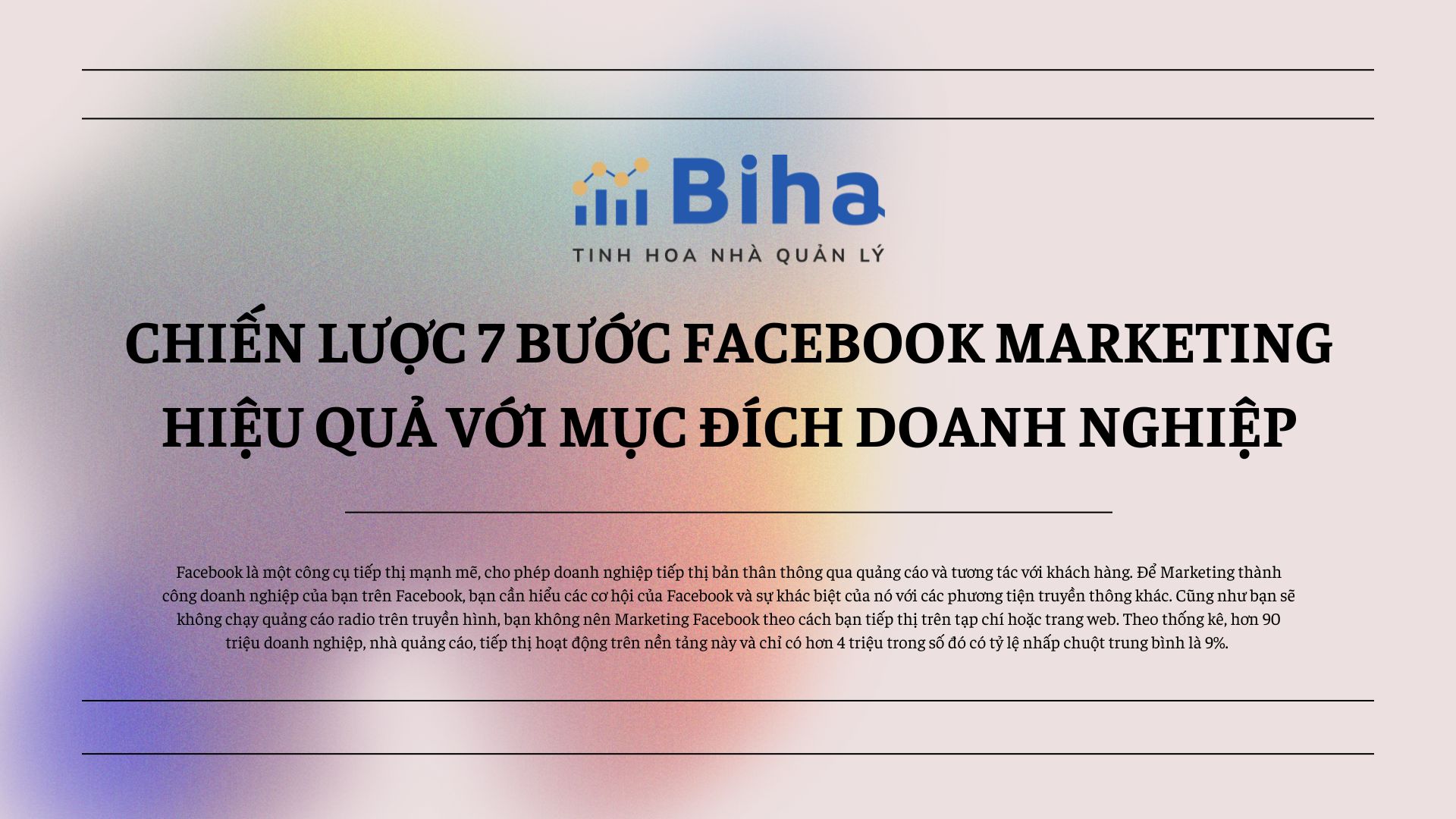 CHIẾN LƯỢC 7 BƯỚC FACEBOOK MARKETING HIỆU QUẢ VỚI MỤC ĐÍCH DOANH NGHIỆP