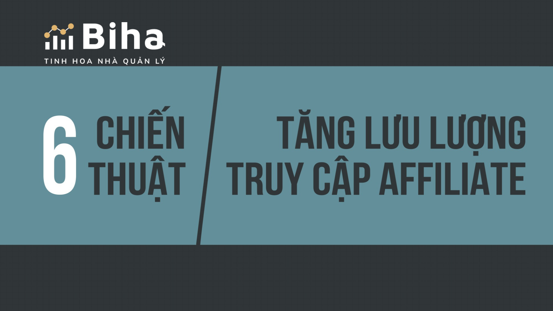 Chiến thuật tăng lưu lượng truy cập Affiliate