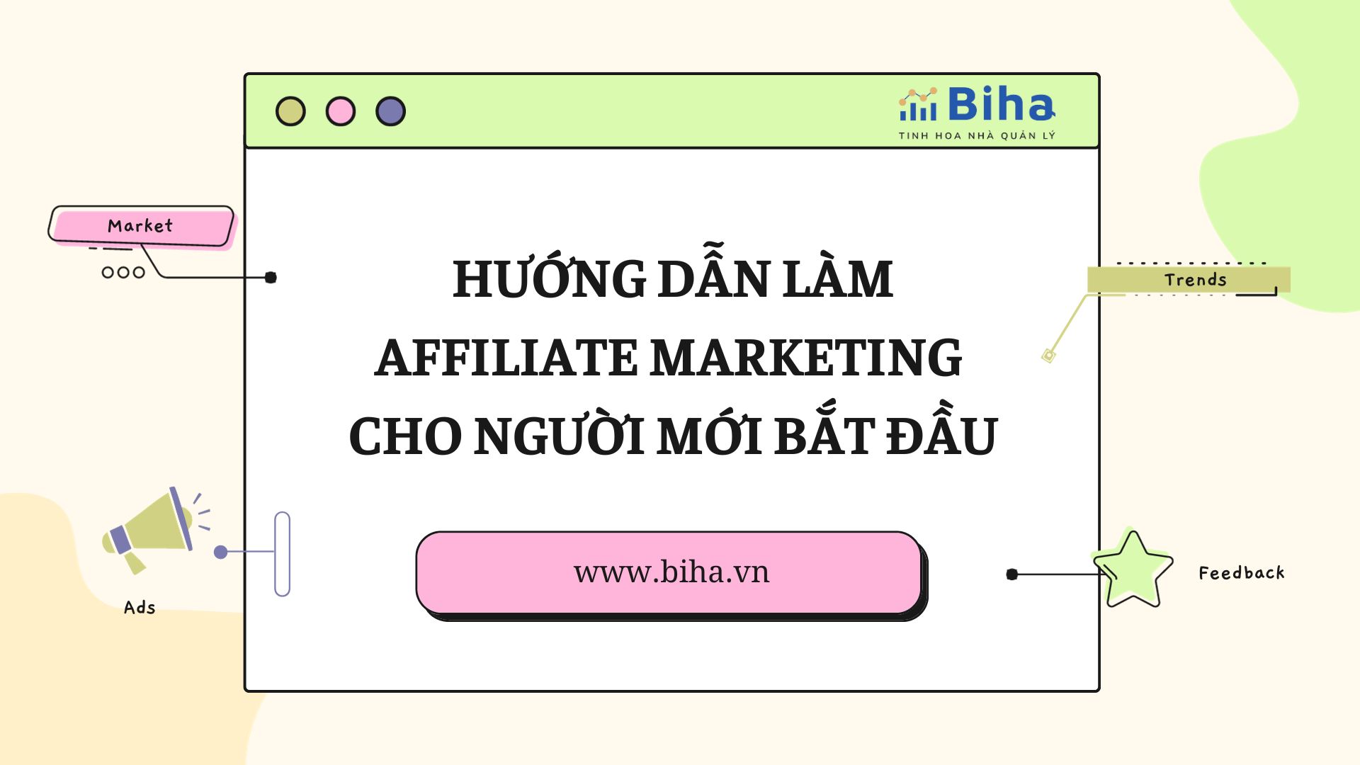 HƯỚNG DẪN AFFILATE MARKETING CHO NGƯỜI MỚI BẮT ĐẦU