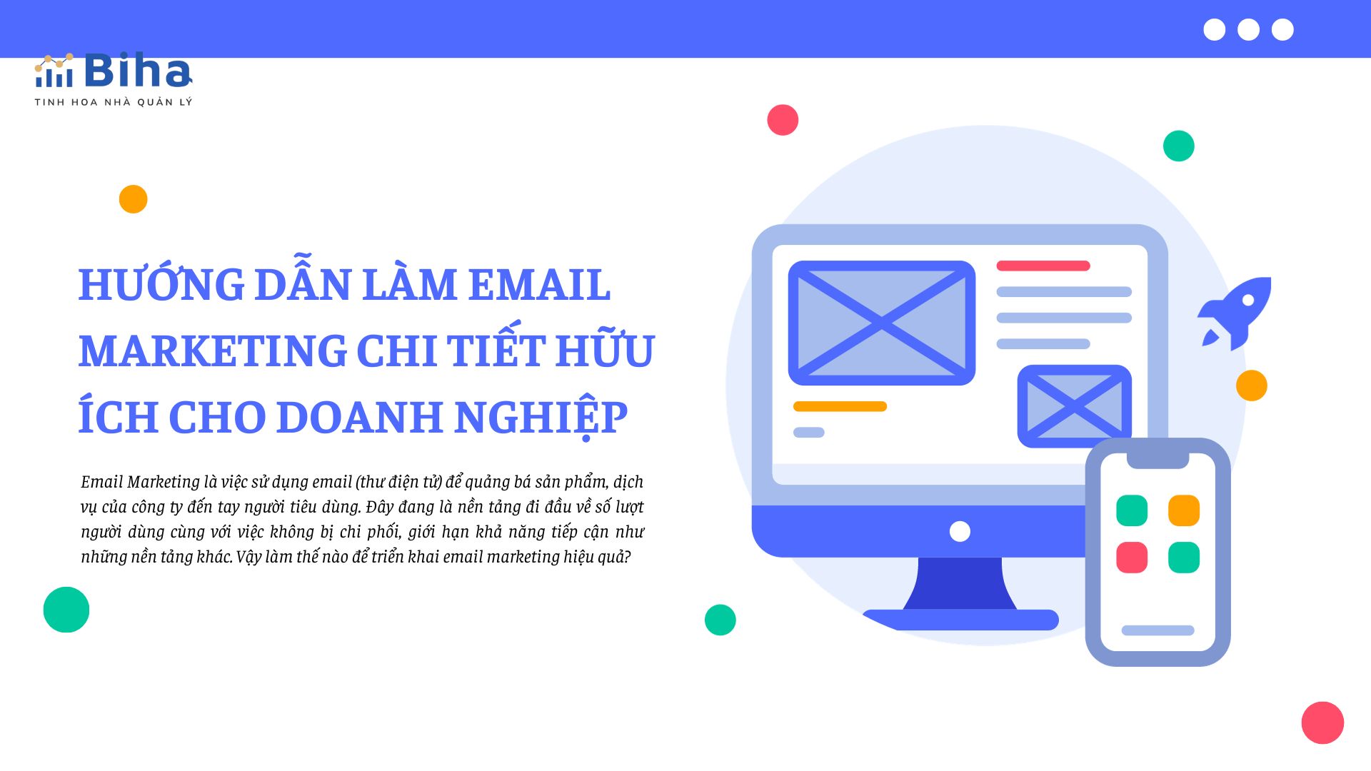 HƯỚNG DẪN LÀM EMAIL MARKETING CHI TIẾT HỮU ÍCH CHO DOANH NGHIỆP