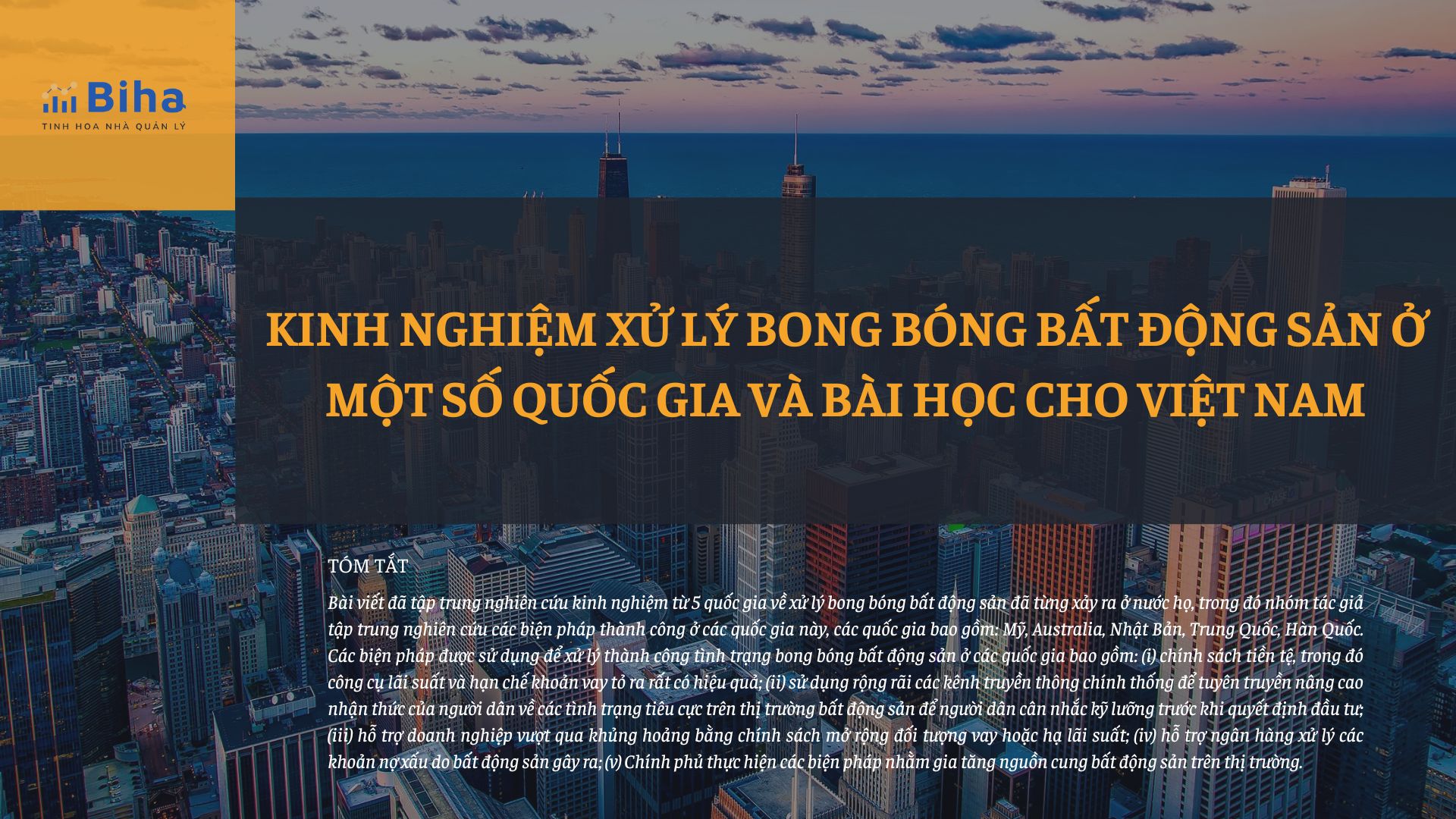 KINH NGHIỆM XỬ LÝ BONG BÓNG BĐS Ở 1 SỐ QUỐC GIA & BÀI HỌC CHO VIỆT NAM