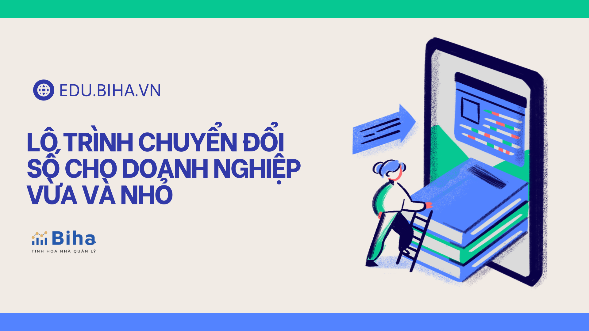 LỘ TRÌNH CHUYỂN ĐỔI SỐ CHO DOANH NGHIỆP VỪA VÀ NHỎ